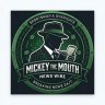 Mickey the Mouth